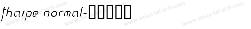 Thaipe Normal字体转换